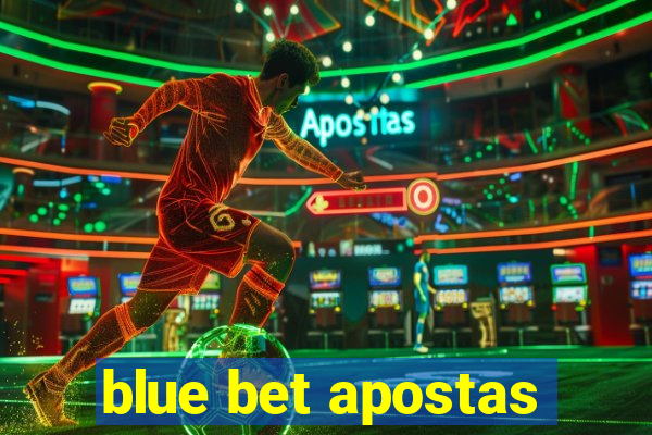 blue bet apostas